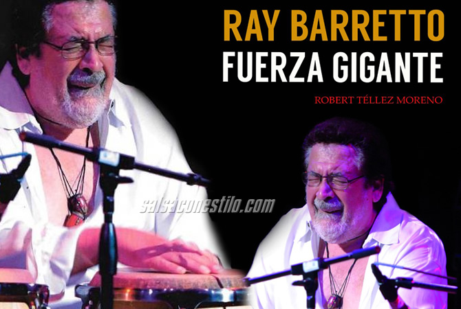 Ray Barretto, Fuerza Gigante: El libro del Rey de las Manos Duras